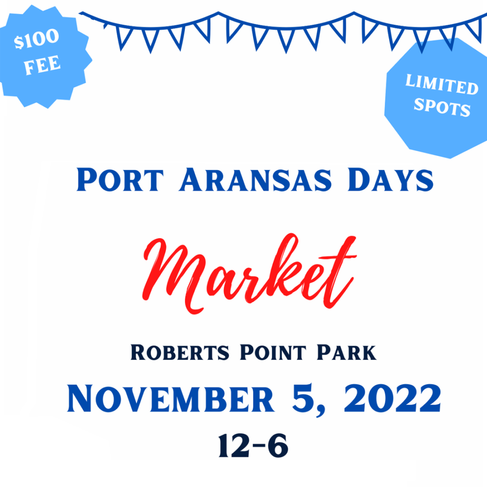 2022 Port Aransas Days Port Aransas Preservation and Historical