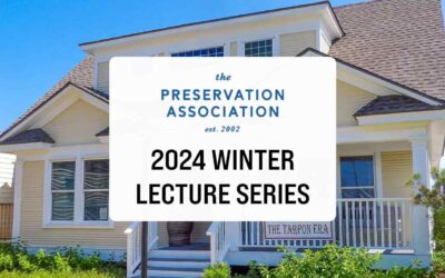 Preservation Association Announces 2024 Winter History Lecture Series